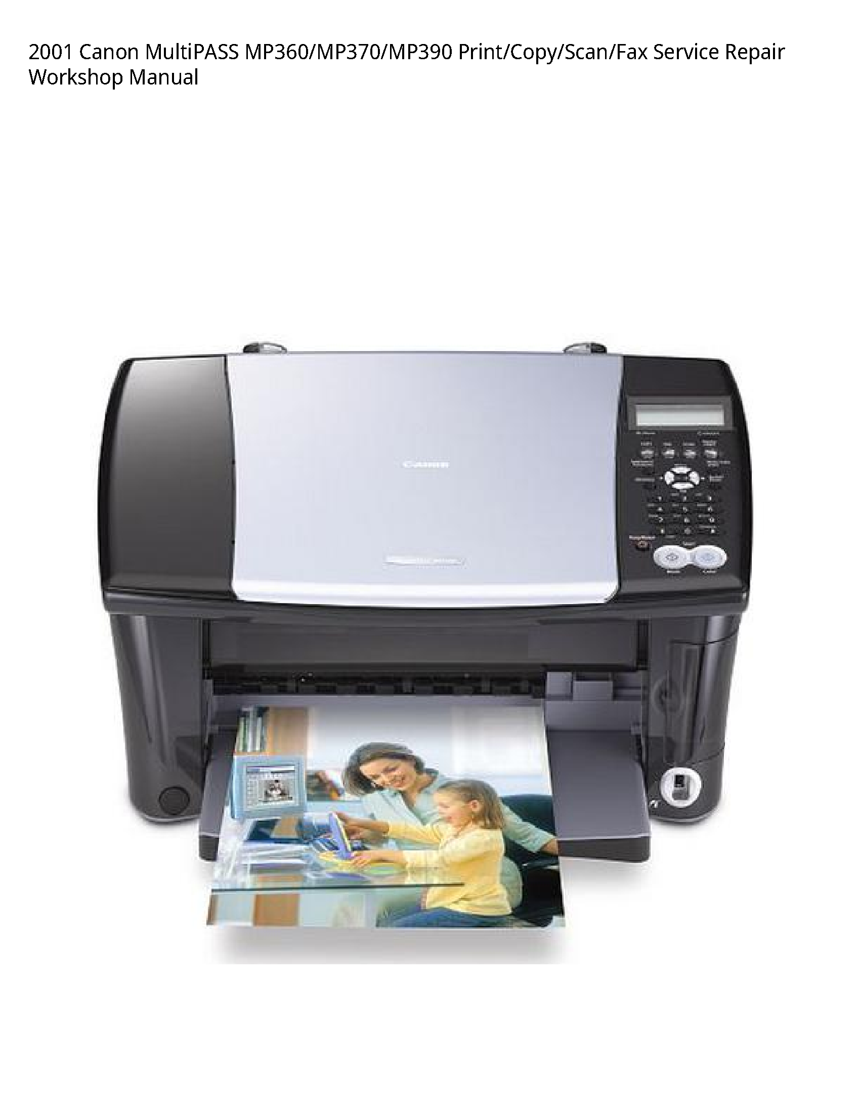 Canon MP360 MultiPASS Print/Copy/Scan/Fax manual