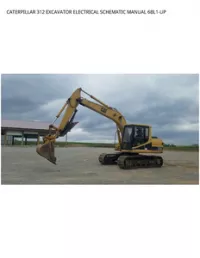 CATERPILLAR 312 EXCAVATOR ELECTRICAL SCHEMATIC MANUAL 6BL1-UP preview