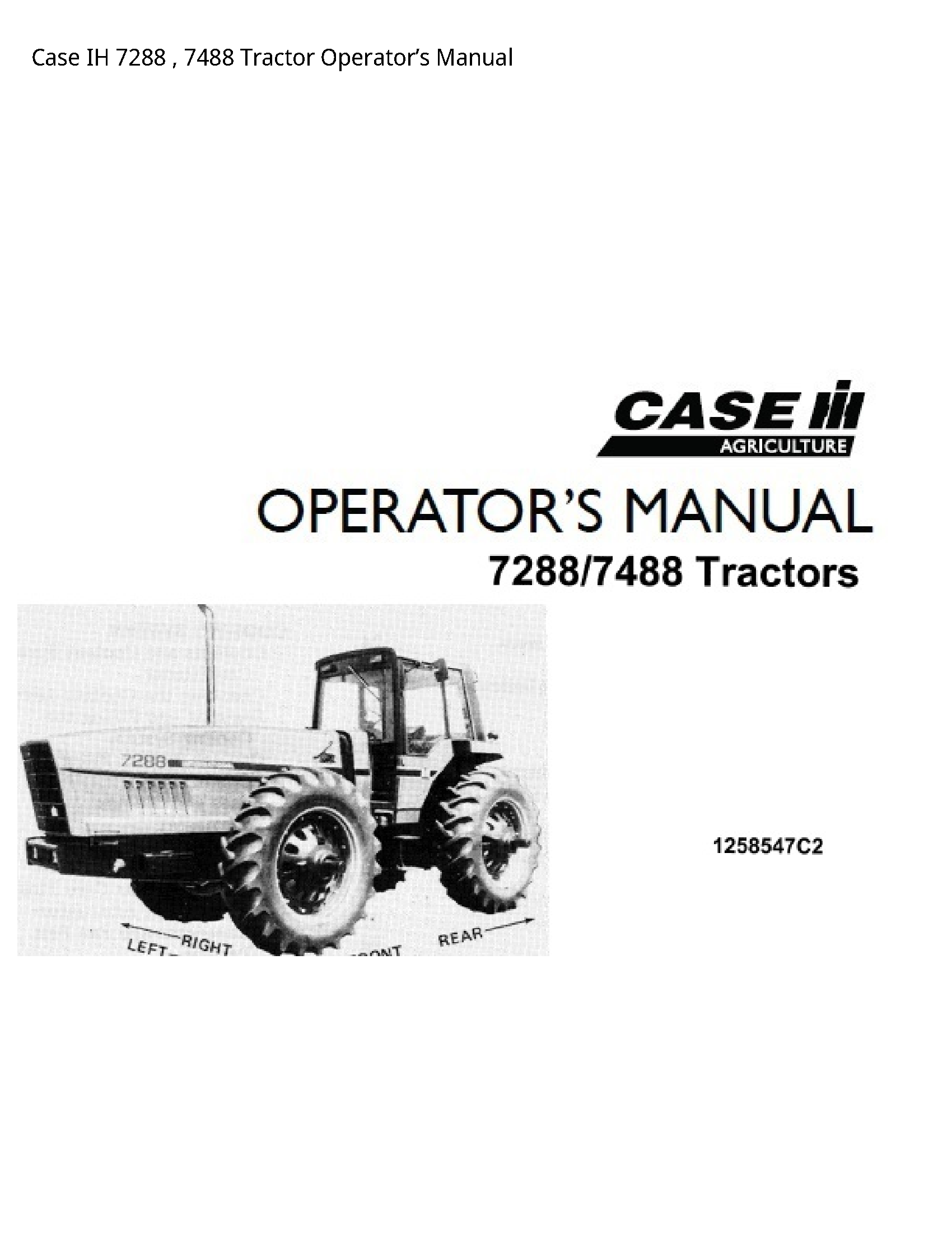 Case/Case IH 7288 IH Tractor Operator’s manual
