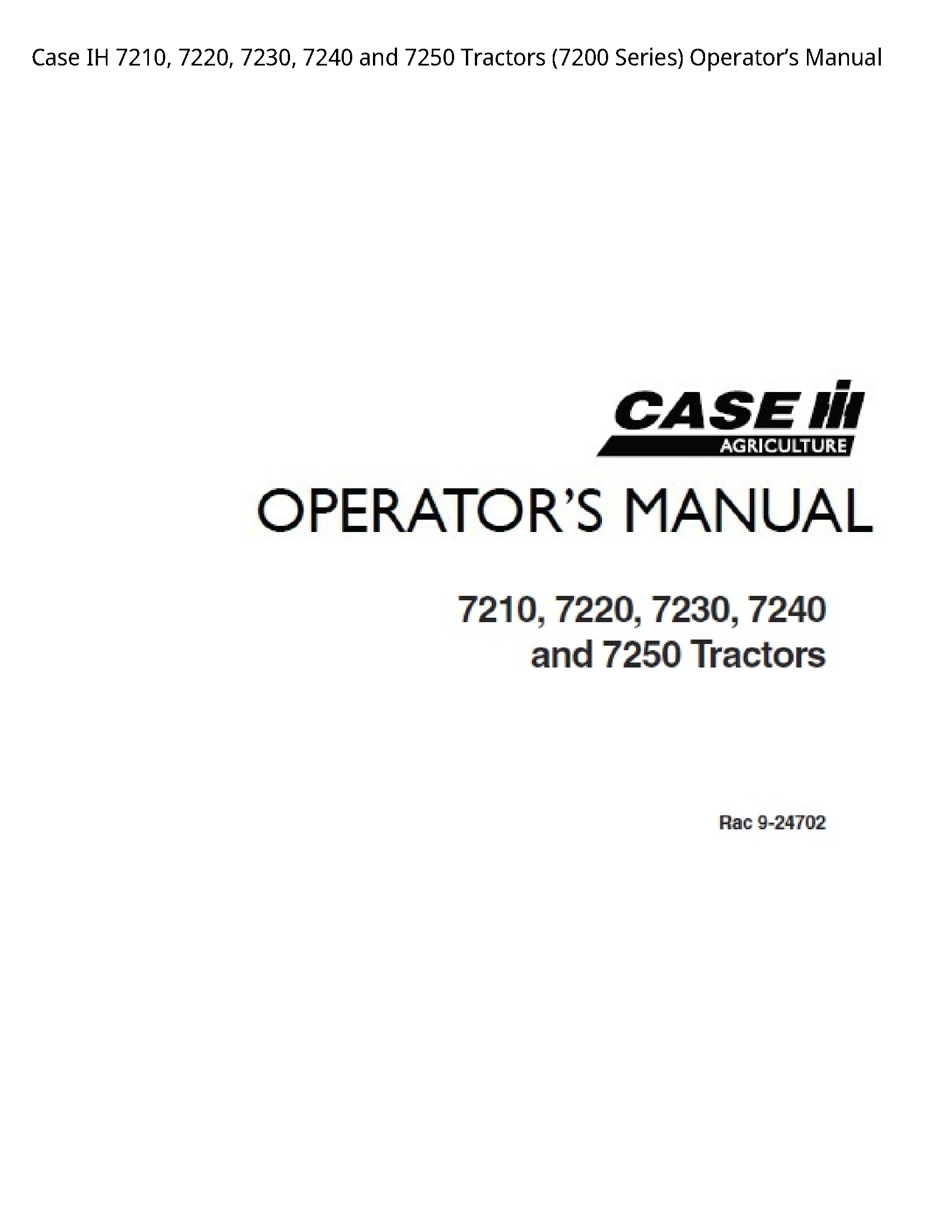 Case/Case IH 7210 IH  Tractors Series) Operator’s manual