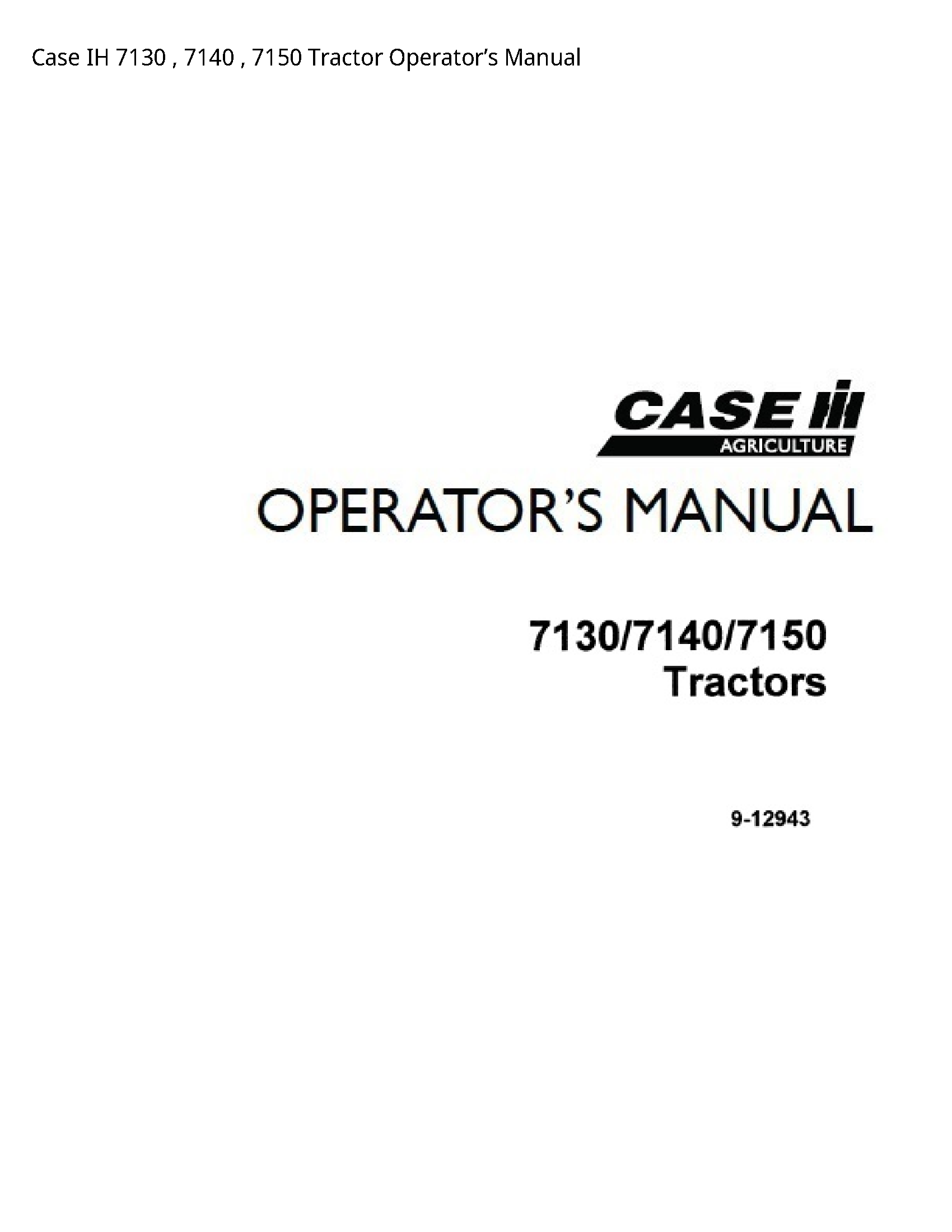 Case/Case IH 7130 IH Tractor Operator’s manual