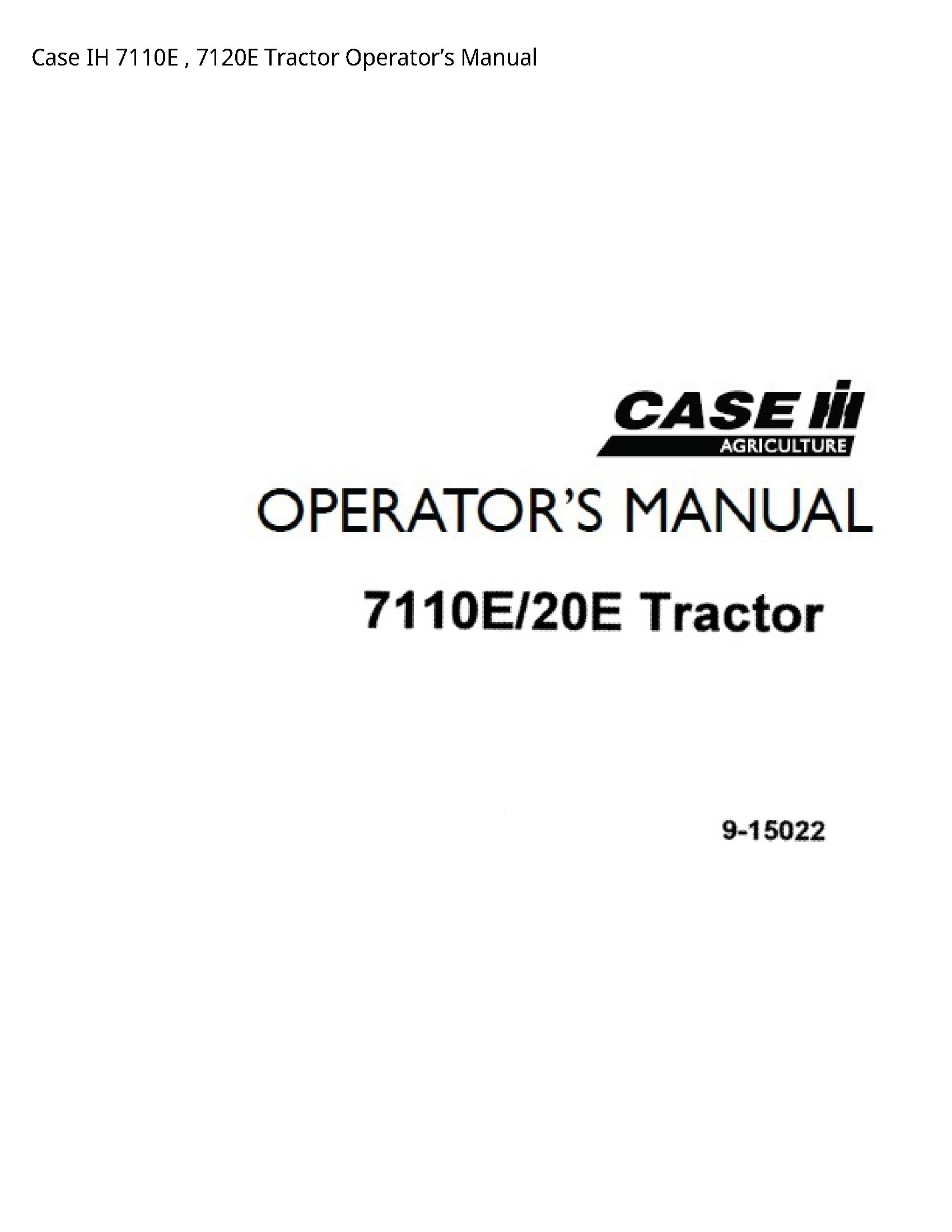 Case/Case IH 7110E IH Tractor Operator’s manual