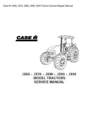 Case IH JX60  JX70  JX80  JX90  JX95 Tractor Service Repair Manual preview