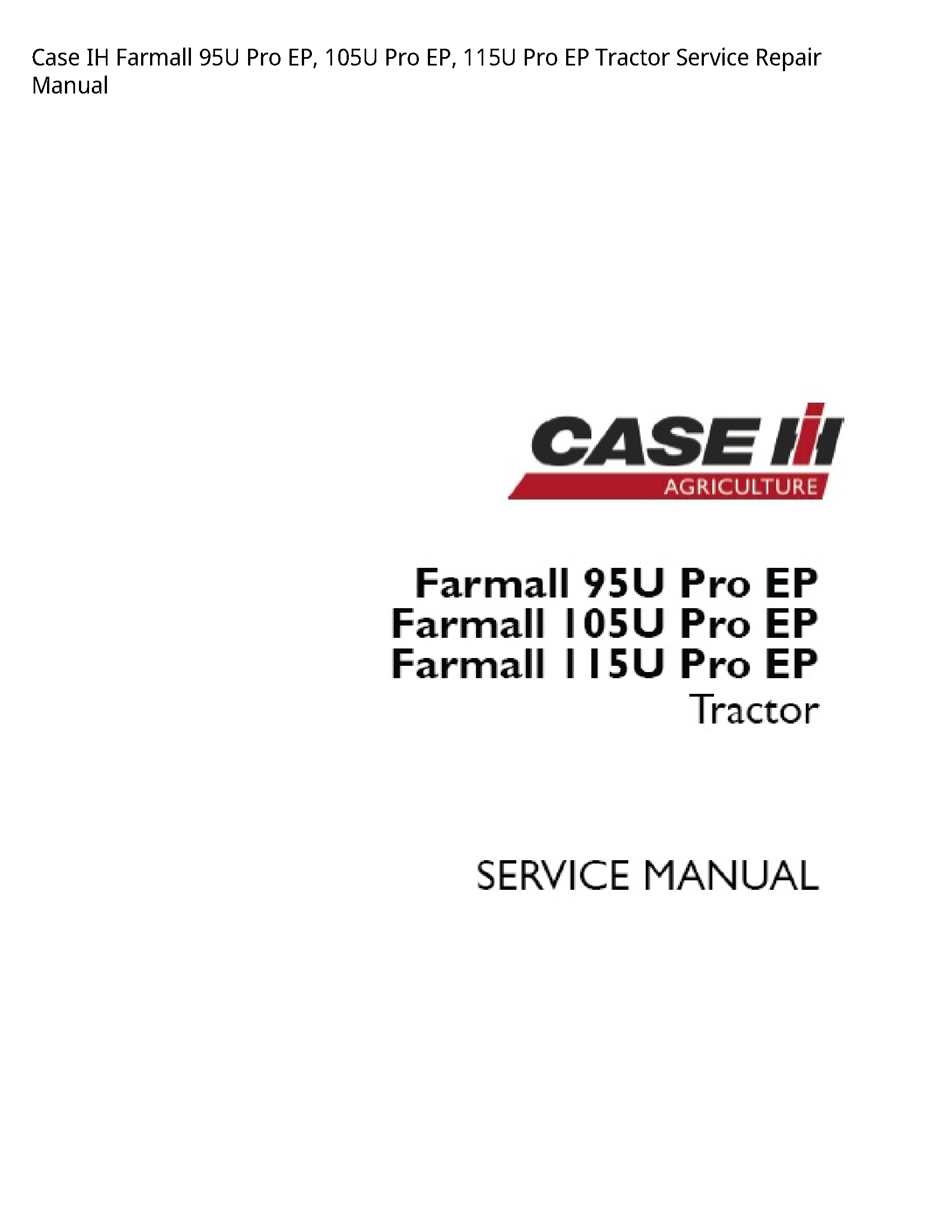Case/Case IH 95U IH Farmall Pro EP manual