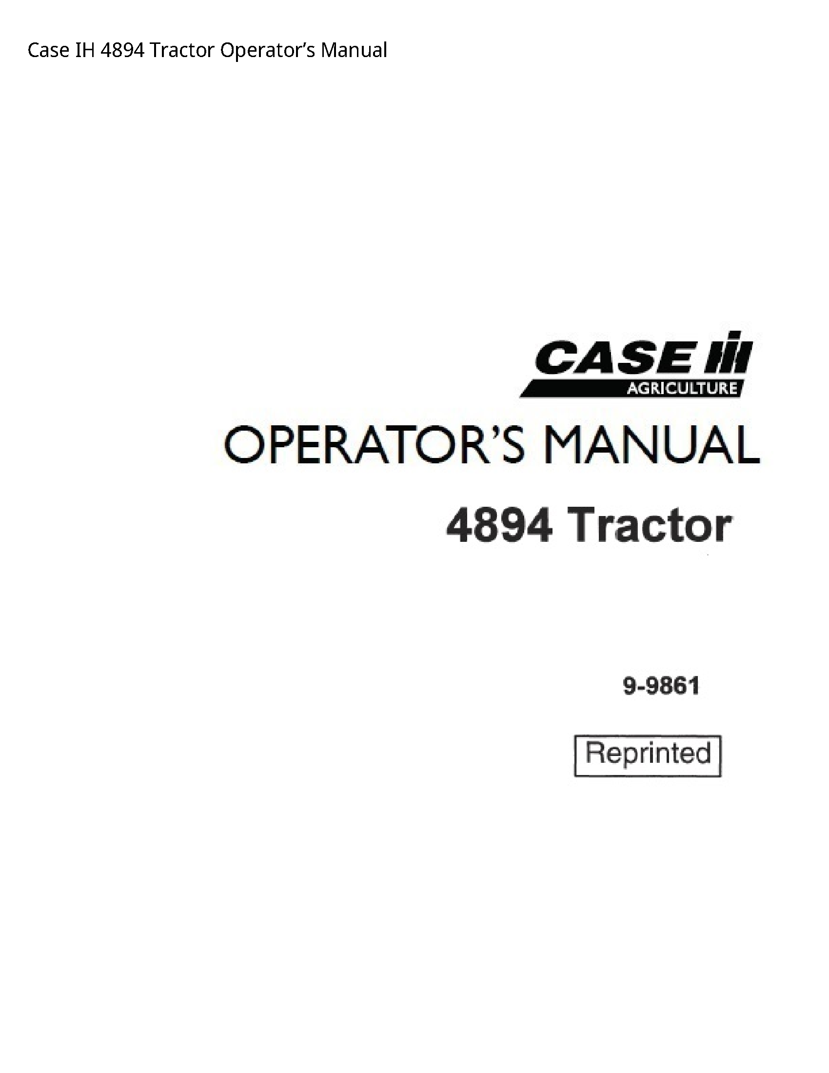 Case/Case IH 4894 IH Tractor Operator’s manual
