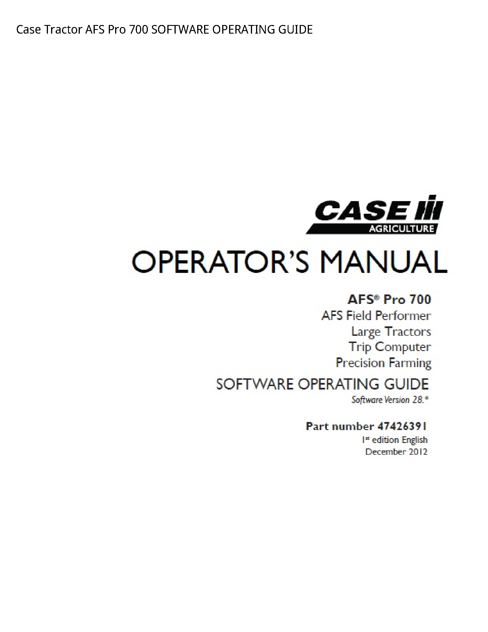 Case/Case IH 700 Tractor AFS Pro SOFTWARE GUIDE manual