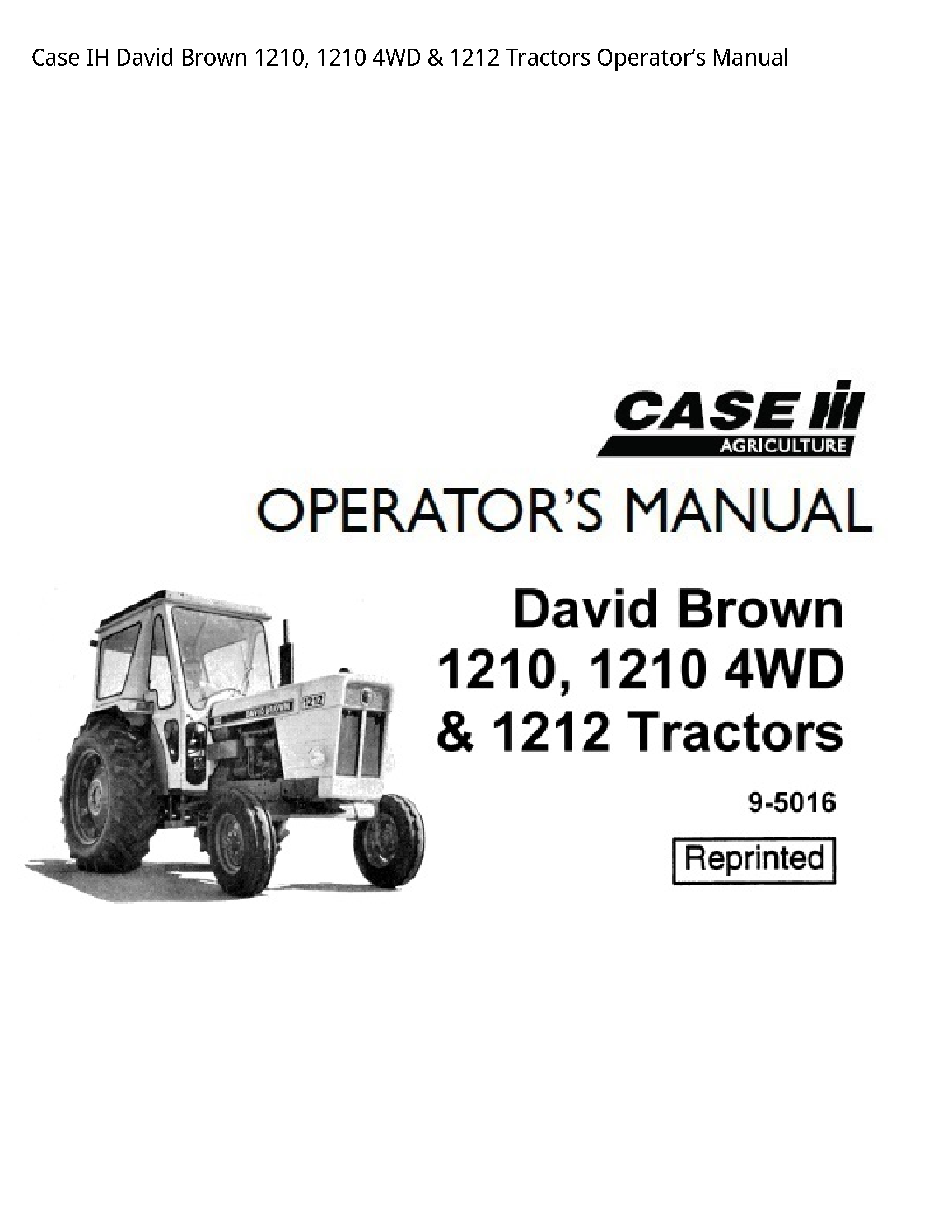 Case/Case IH 1210 IH David Brown Tractors Operator’s manual