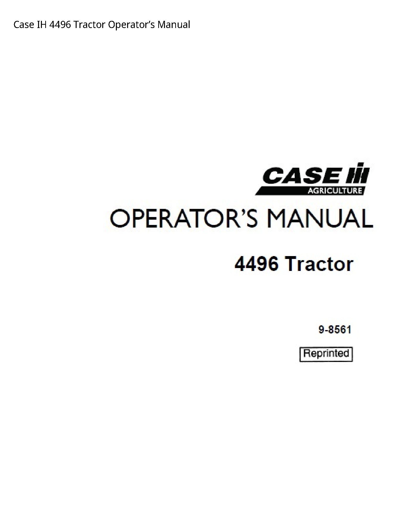 Case/Case IH 4496 IH Tractor Operator’s manual