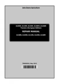 John Deere 6105M  6115M  6125M  6130M  6140M (European Edition) Tractors Repair Manual - TM405819 preview
