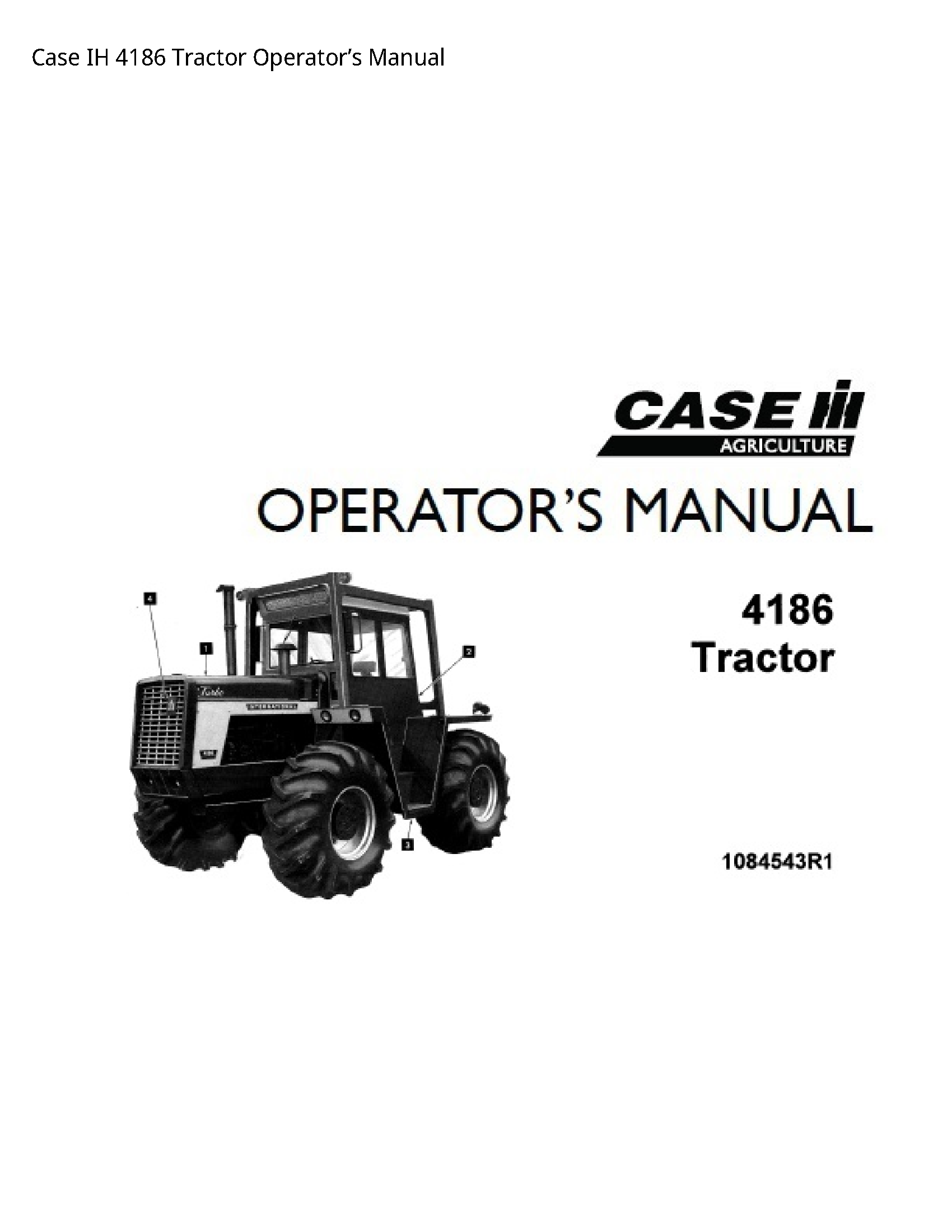 Case/Case IH 4186 IH Tractor Operator’s manual