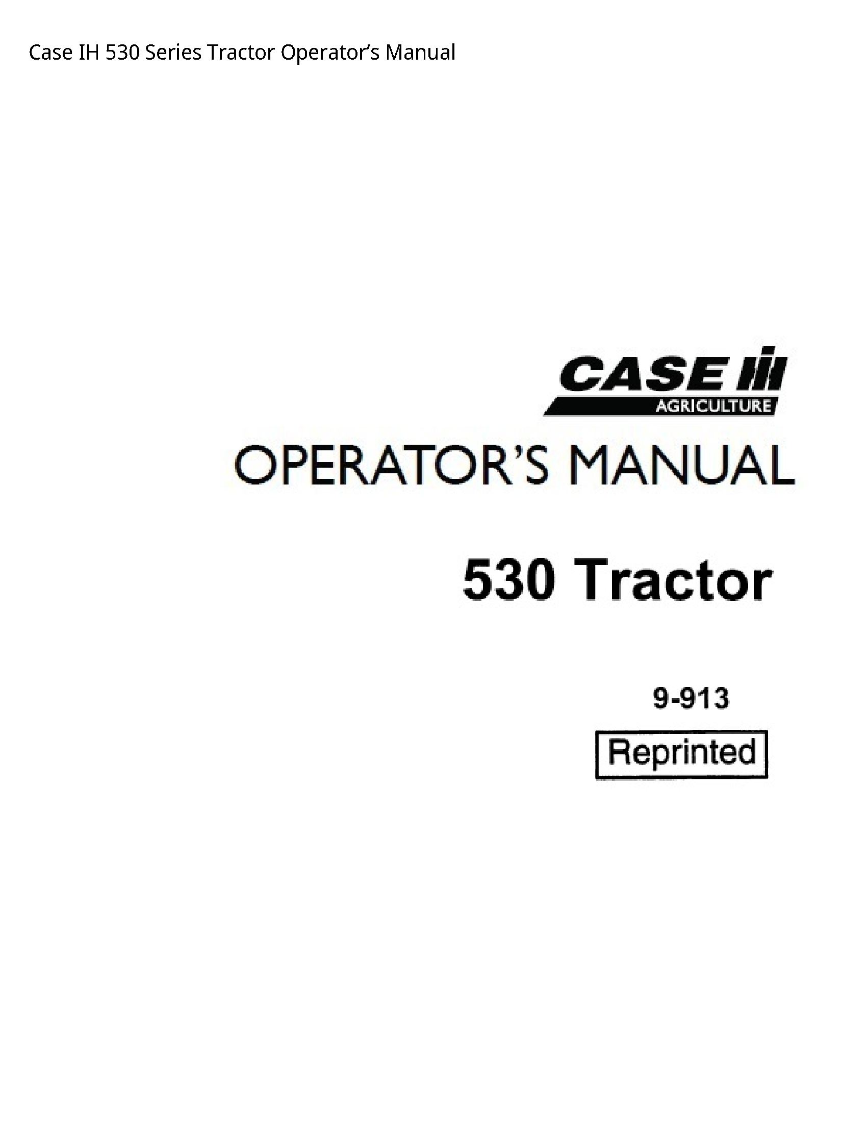 Case/Case IH 530 IH Series Tractor Operator’s manual