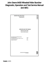John Deere 643D Wheeled Feller Buncher Diagnostic  Operation and Test Service Manual - tm1481 preview
