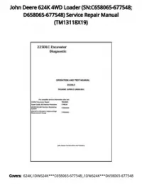 John Deere 624K 4WD Loader (SN:C658065-677548; D658065-677548) Service Repair Manual - TM13118X19 preview