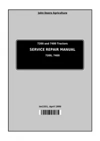 John Deere 7200 and 7400 2WD or MFWD Tractors Service Repair Manual - tm1551 preview