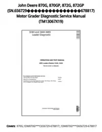 John Deere 870G  870GP  872G  872GP (SN.656729678817) Motor Grader Diagnostic Service Manual - TM13067X19 preview
