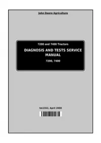 John Deere 7200 and 7400 2WD or MFWD Tractors Diagnostic and Tests Service Manual - tm1552 preview