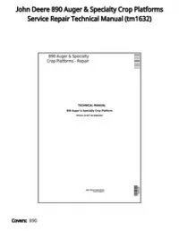 John Deere 890 Auger & Specialty Crop Platforms Service Repair Technical Manual - tm1632 preview