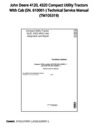 John Deere 4120  4320 Compact Utility Tractors With Cab (SN. 610001-) Technical Service Manual - TM105319 preview