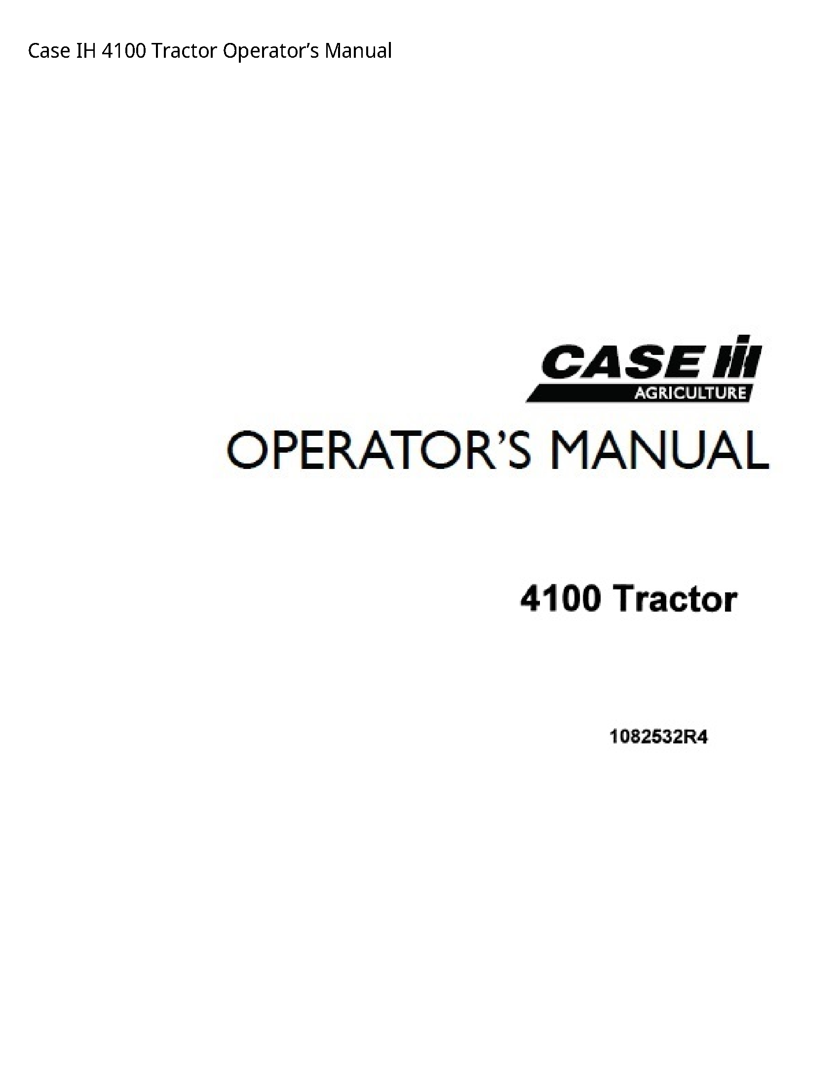Case/Case IH 4100 IH Tractor Operator’s manual