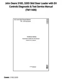 John Deere 318D  320D Skid Steer Loader with EH Controls Diagnostic & Test Service Manual - TM11406 preview