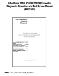John Deere 210G  210GLC (T2/S2) Excavator Diagnostic  Operation and Test Service Manual - TM12536 preview