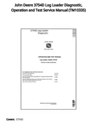 John Deere 3754D Log Loader Diagnostic  Operation and Test Service Manual - TM10335 preview