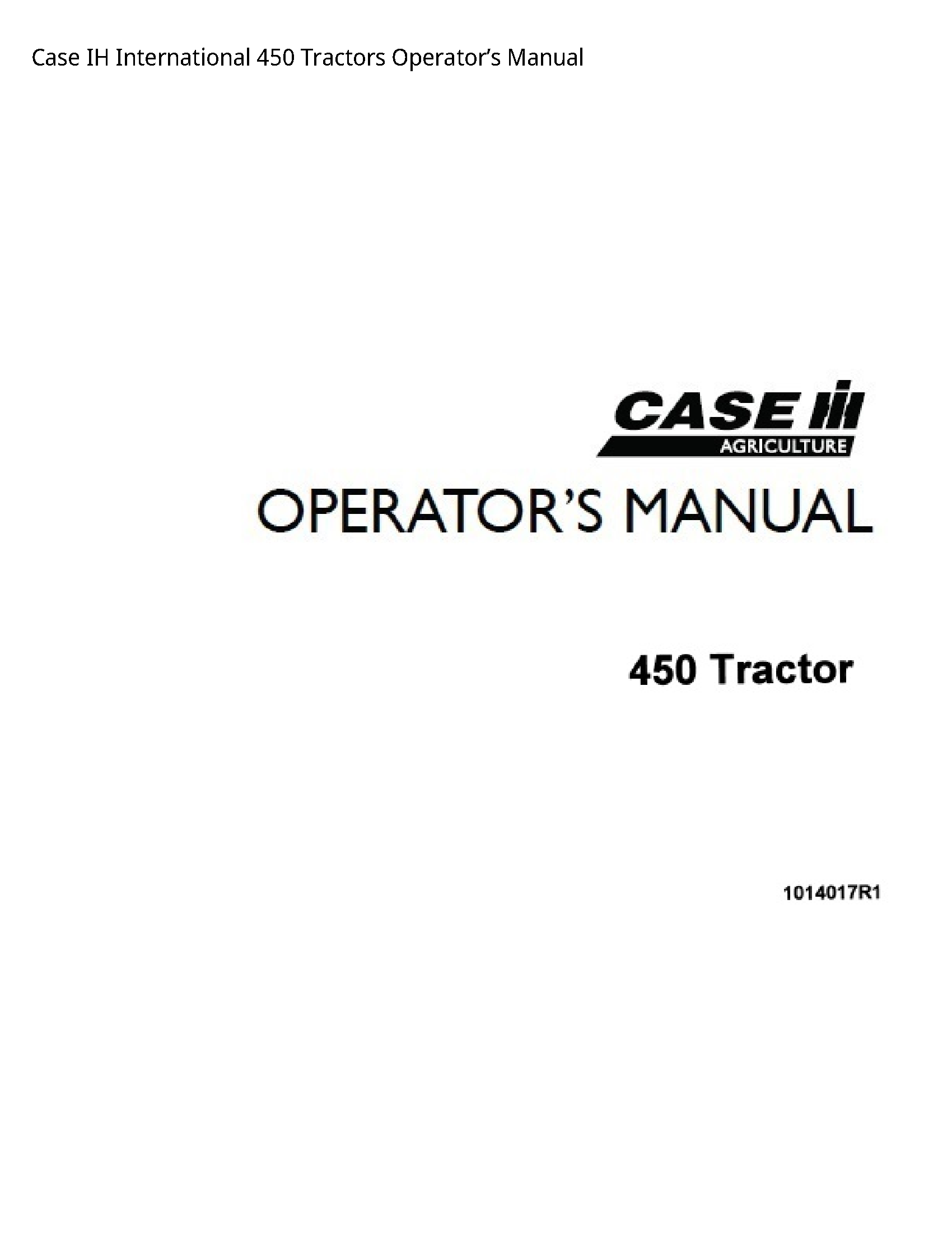 Case/Case IH 450 IH International Tractors Operator’s manual