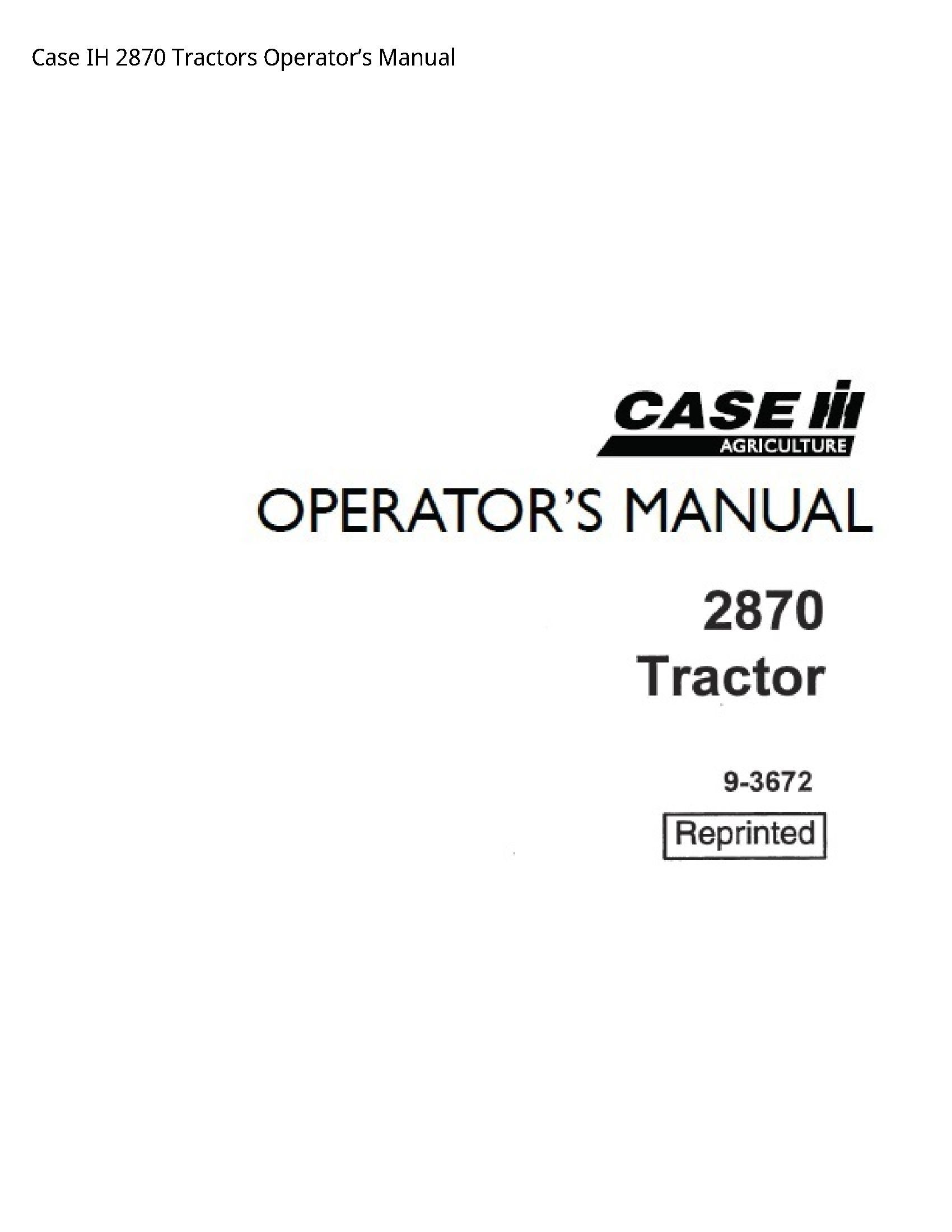 Case/Case IH 2870 IH Tractors Operator’s manual