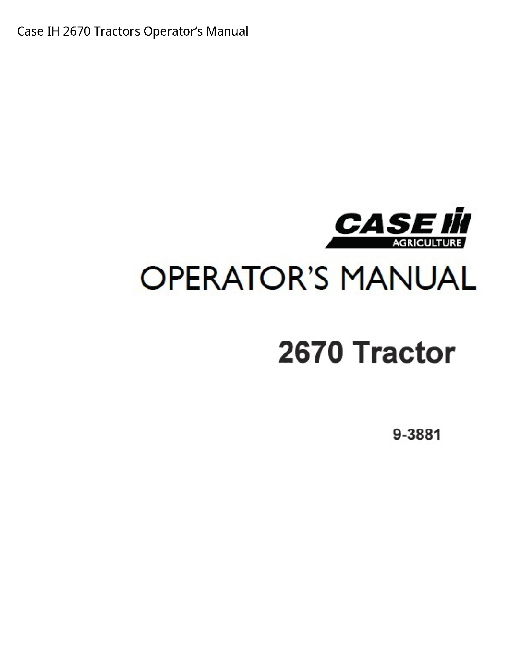 Case/Case IH 2670 IH Tractors Operator’s manual