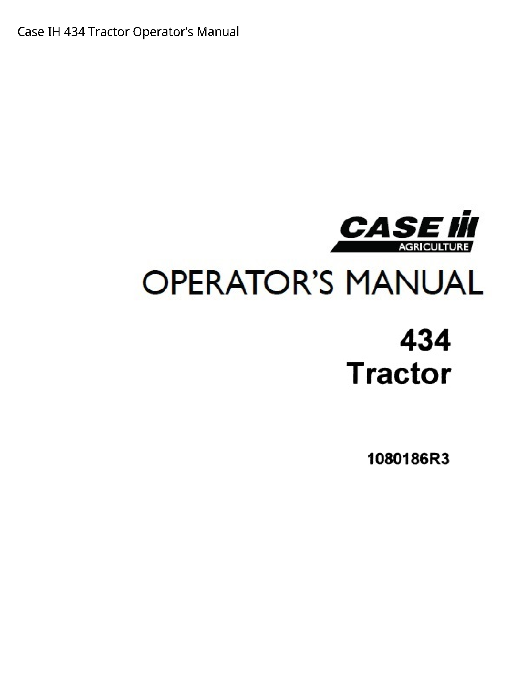 Case/Case IH 434 IH Tractor Operator’s manual