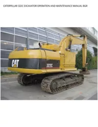 CATERPILLAR 322C EXCAVATOR OPERATION AND MAINTENANCE MANUAL BGR preview