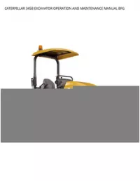 CATERPILLAR 345B EXCAVATOR OPERATION AND MAINTENANCE MANUAL BFG preview