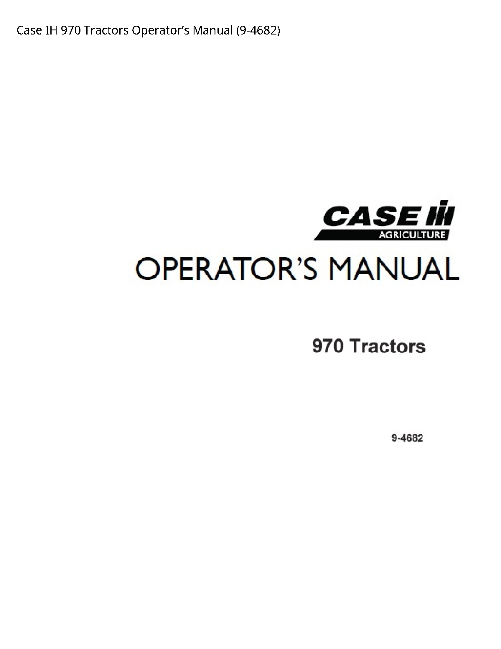 Case/Case IH 970 IH Tractors Operator’s manual