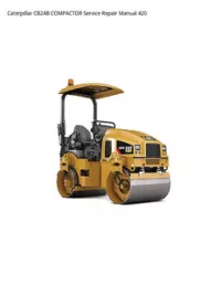 Caterpillar CB24B COMPACTOR Service Repair Manual 420 preview
