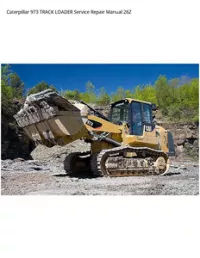 Caterpillar 973 TRACK LOADER Service Repair Manual 26Z preview