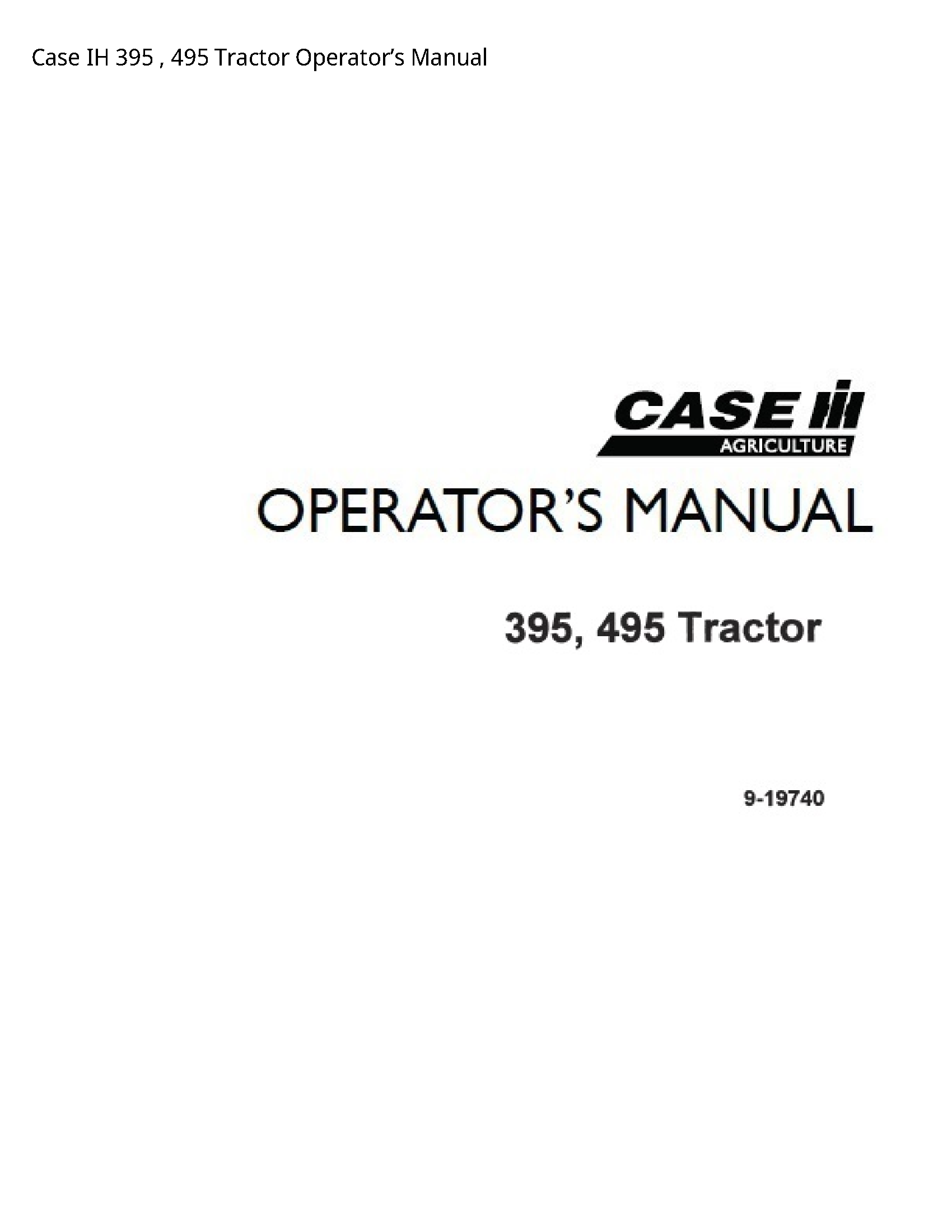 Case/Case IH 395 IH Tractor Operator’s manual