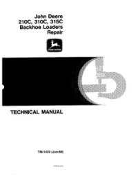 John Deere 210C 310C 315C Backhoe Loaders Technical Repair Service Manual -TM1420 preview