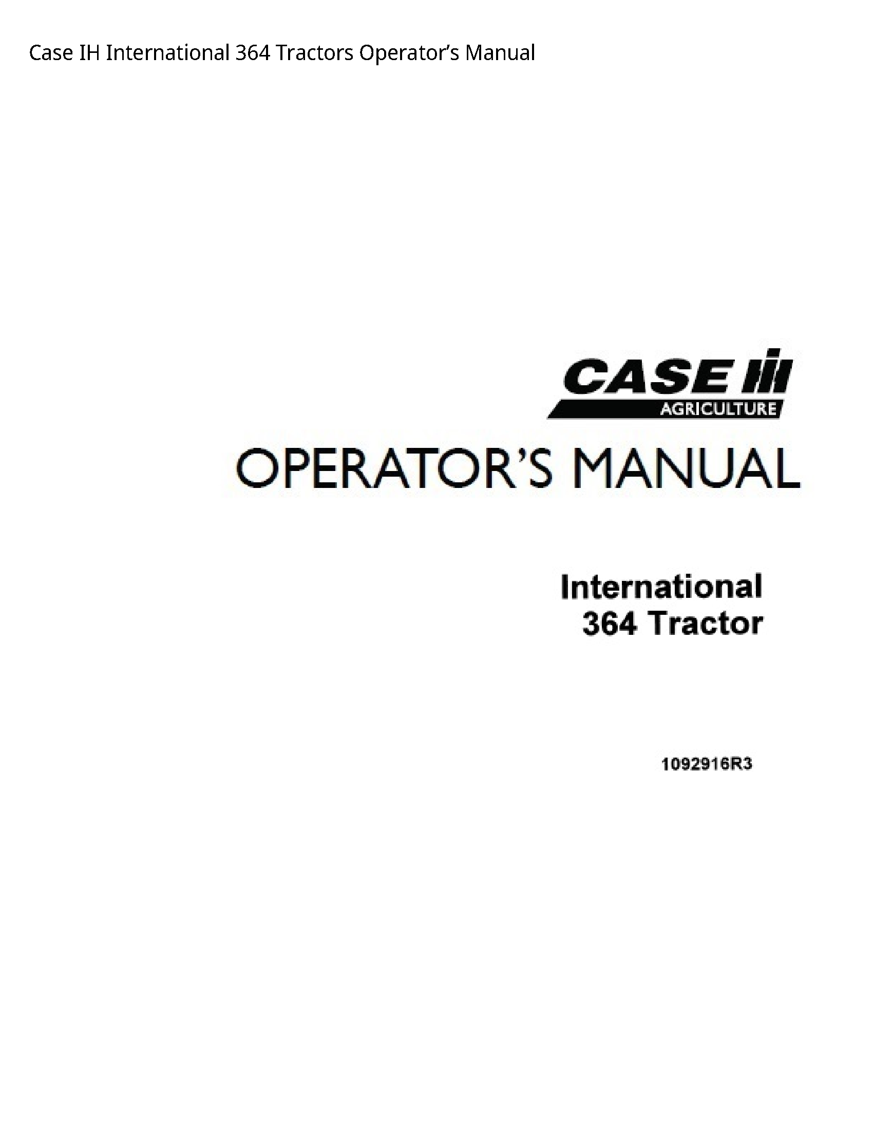 Case/Case IH 364 IH International Tractors Operator’s manual