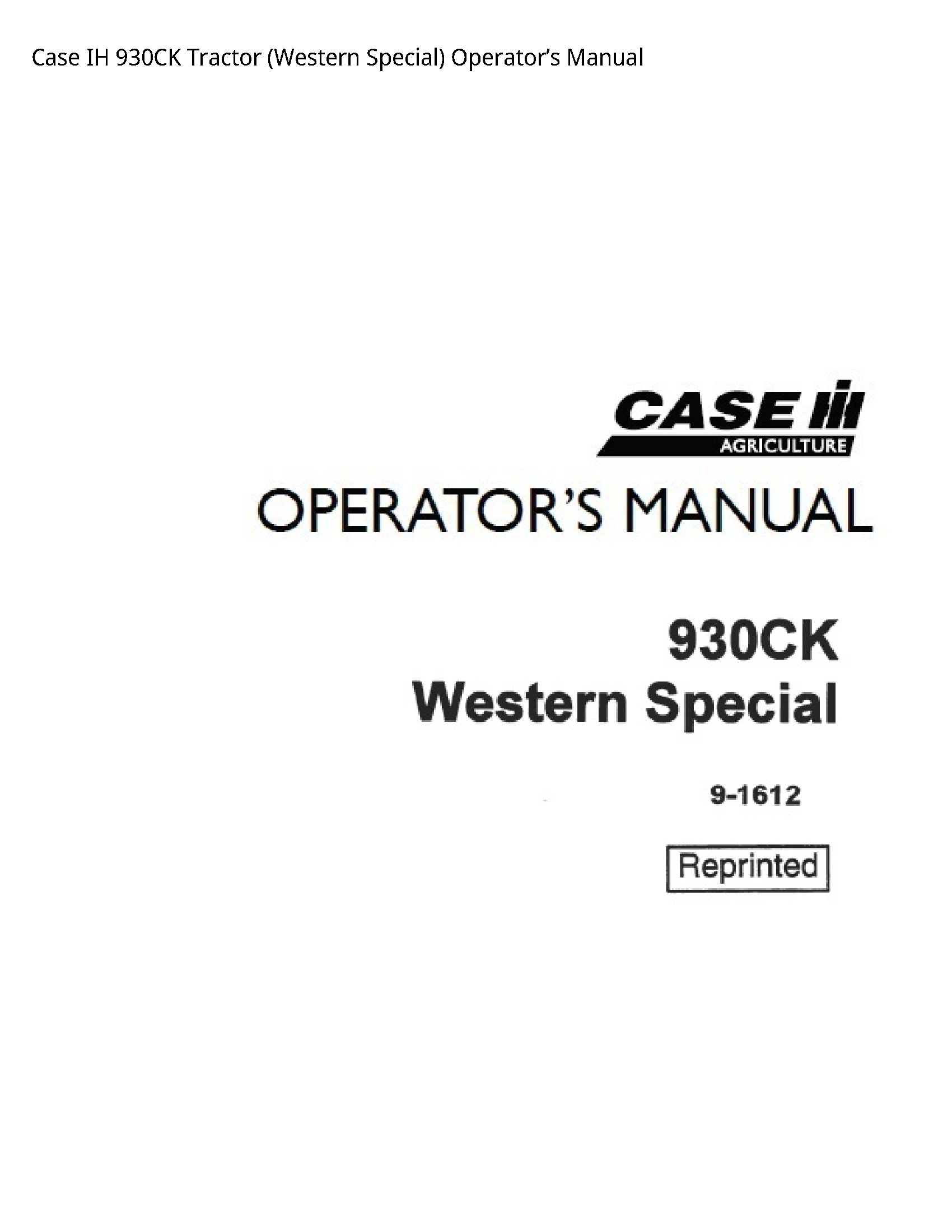 Case/Case IH 930CK IH Tractor (Western Special) Operator’s manual