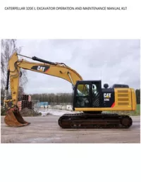 CATERPILLAR 320E L EXCAVATOR OPERATION AND MAINTENANCE MANUAL KLT preview