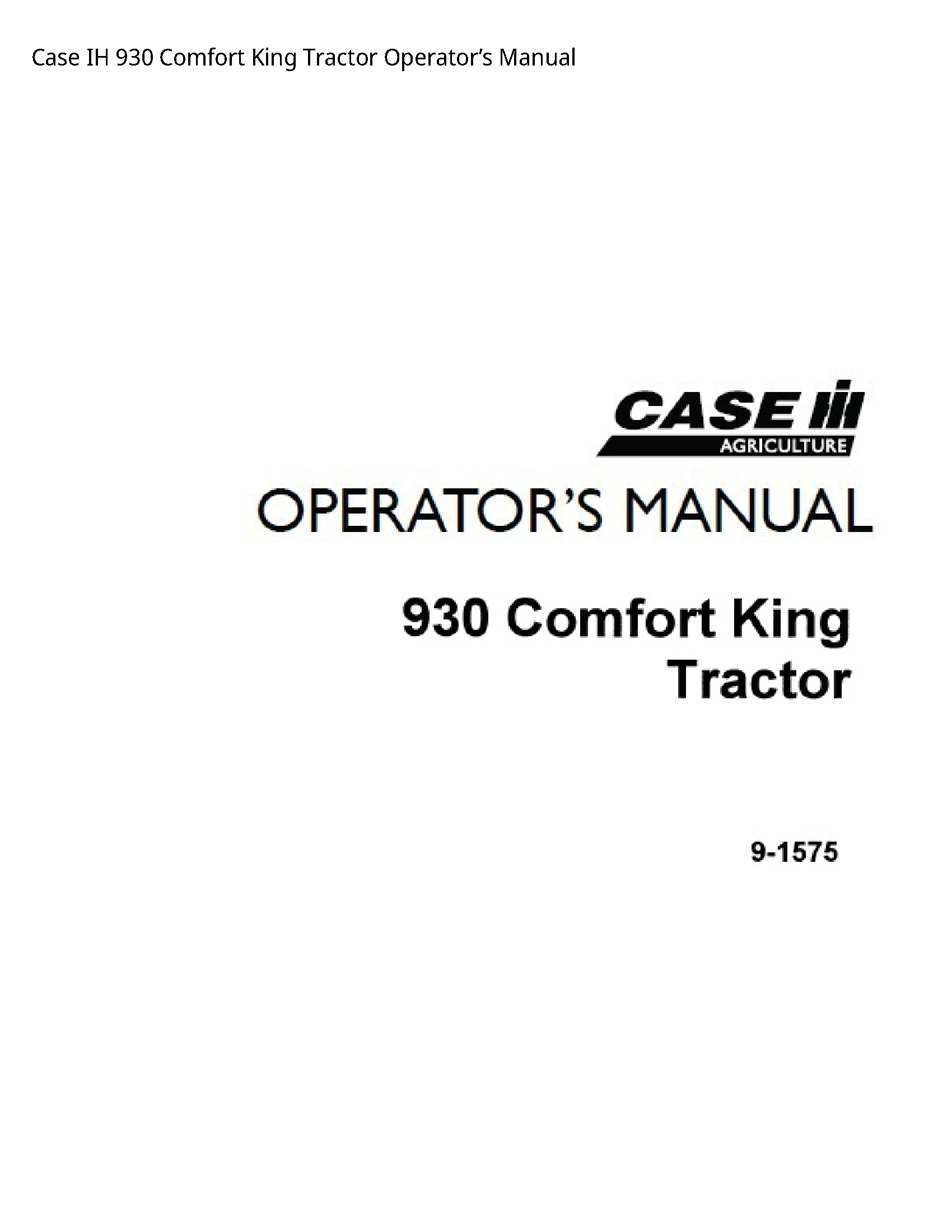 Case/Case IH 930 IH Comfort King Tractor Operator’s manual