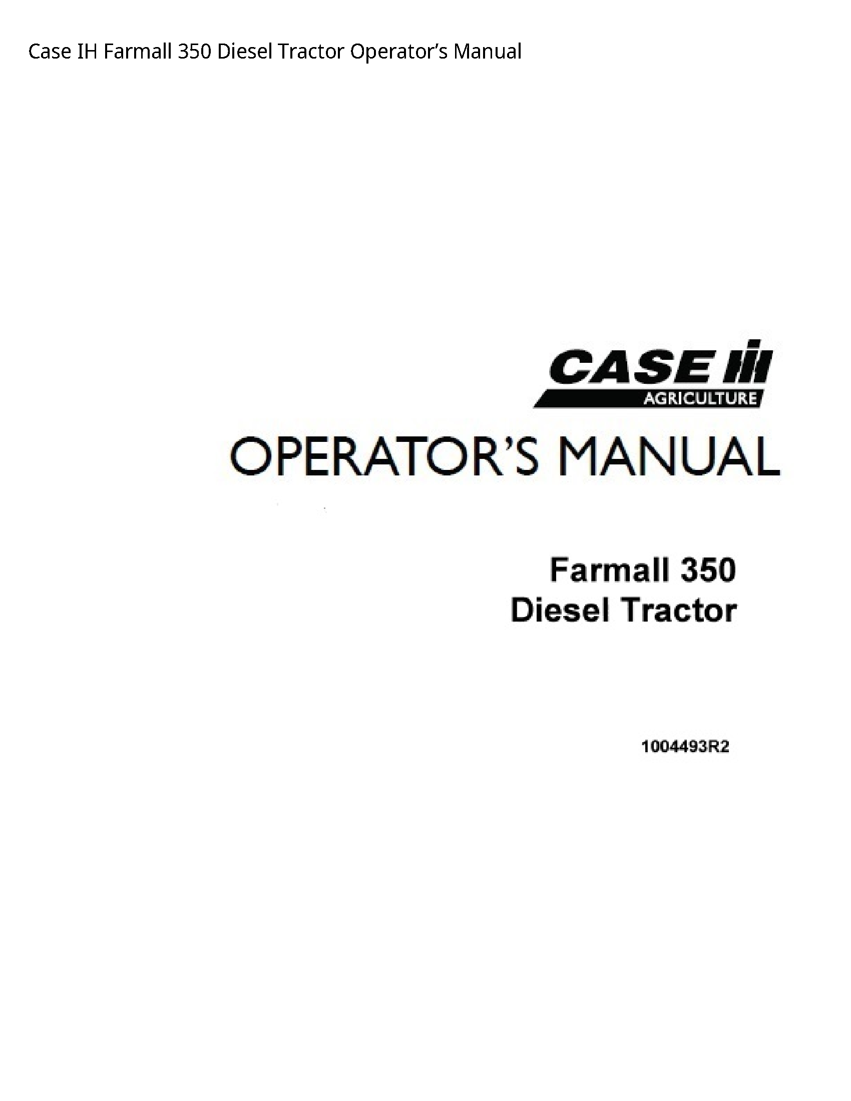 Case/Case IH 350 IH Farmall Diesel Tractor Operator’s manual