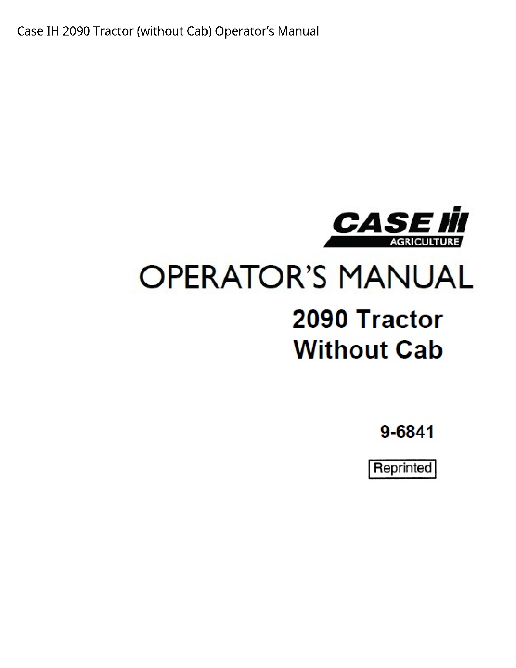 Case/Case IH 2090 IH Tractor (without Cab) Operator’s manual