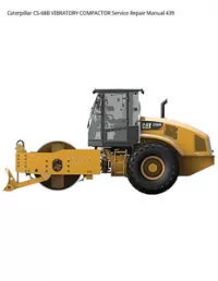 Caterpillar CS-68B VIBRATORY COMPACTOR Service Repair Manual 439 preview