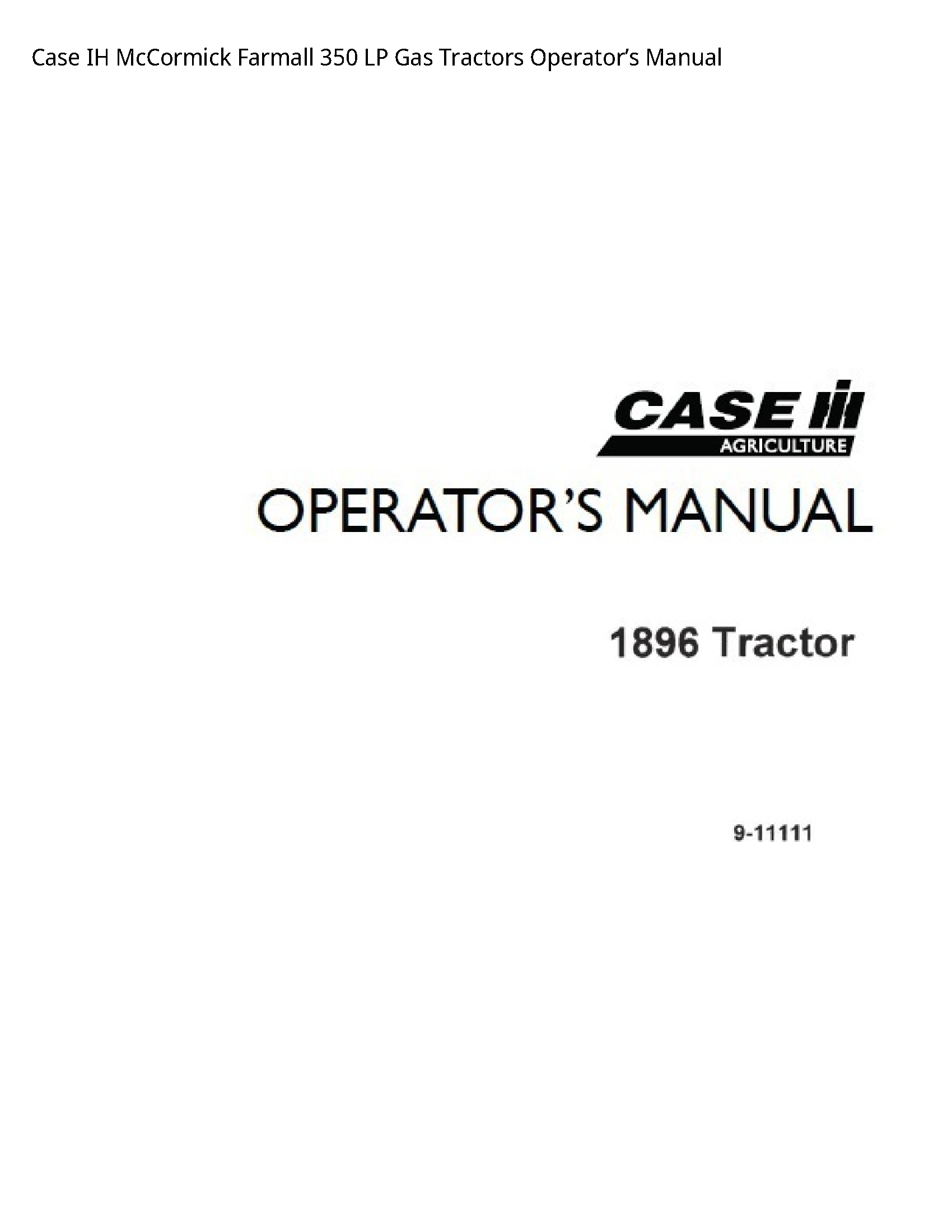 Case/Case IH 350 IH McCormick Farmall LP Gas Tractors Operator’s manual