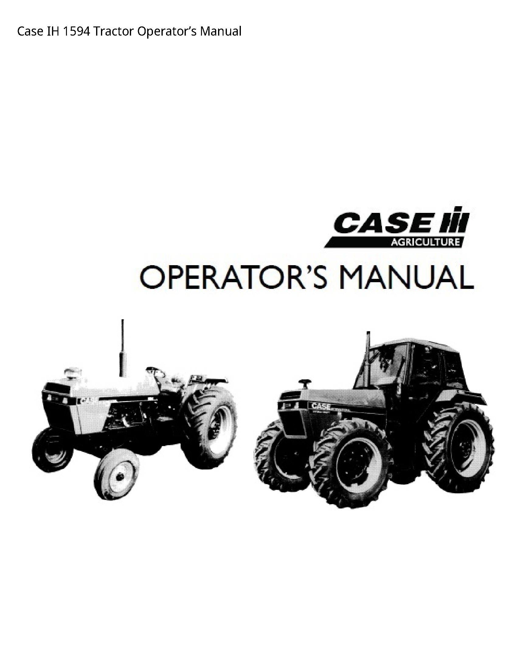 Case/Case IH 1594 IH Tractor Operator’s manual