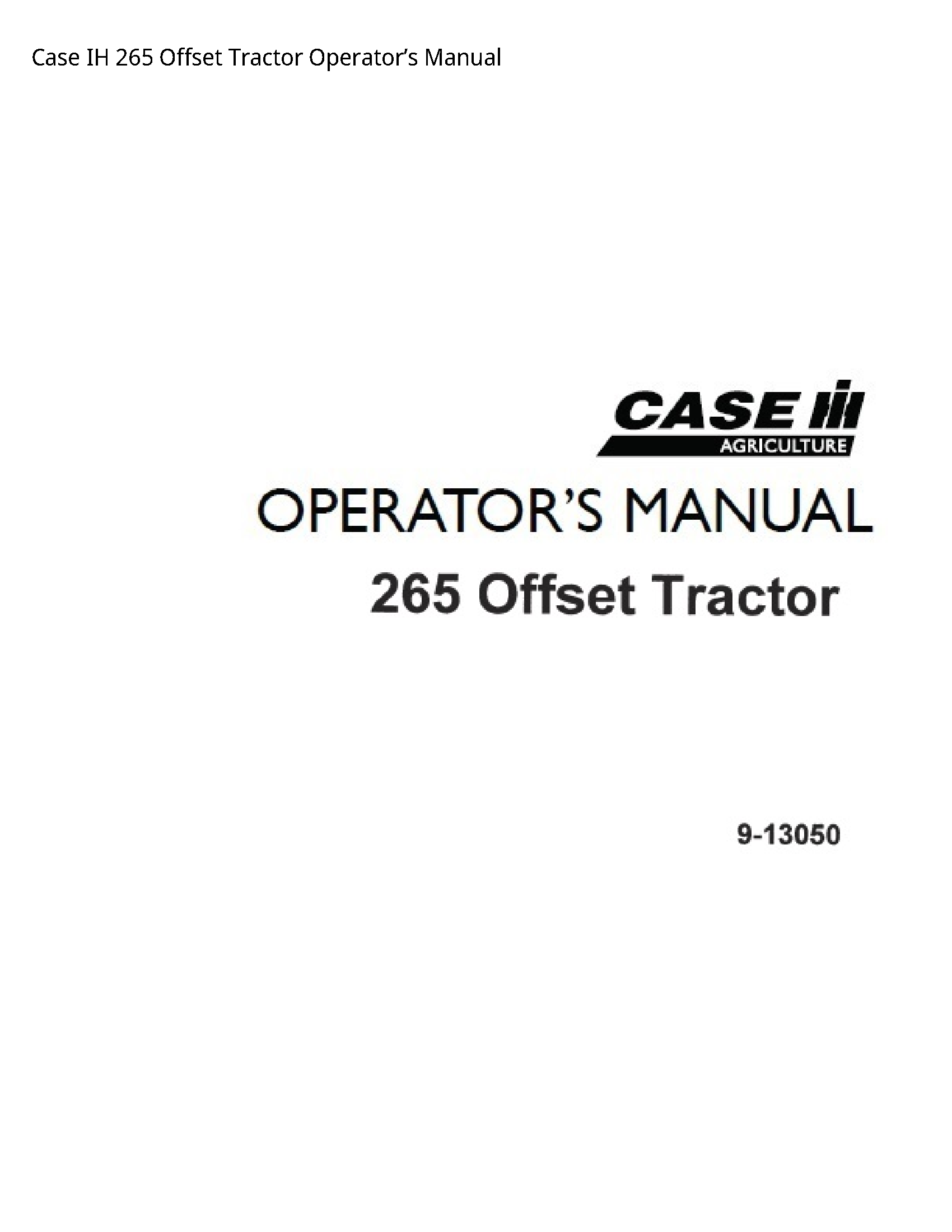 Case/Case IH 265 IH Offset Tractor Operator’s manual