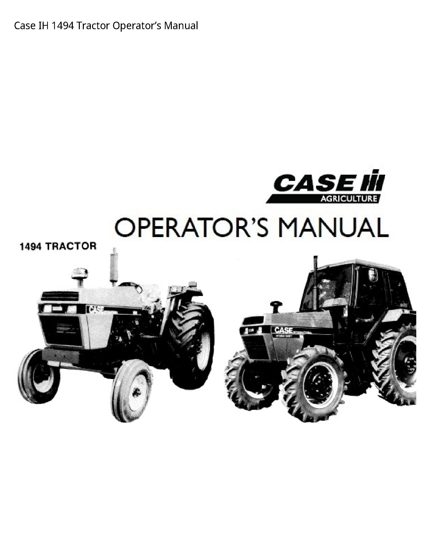 Case/Case IH 1494 IH Tractor Operator’s manual