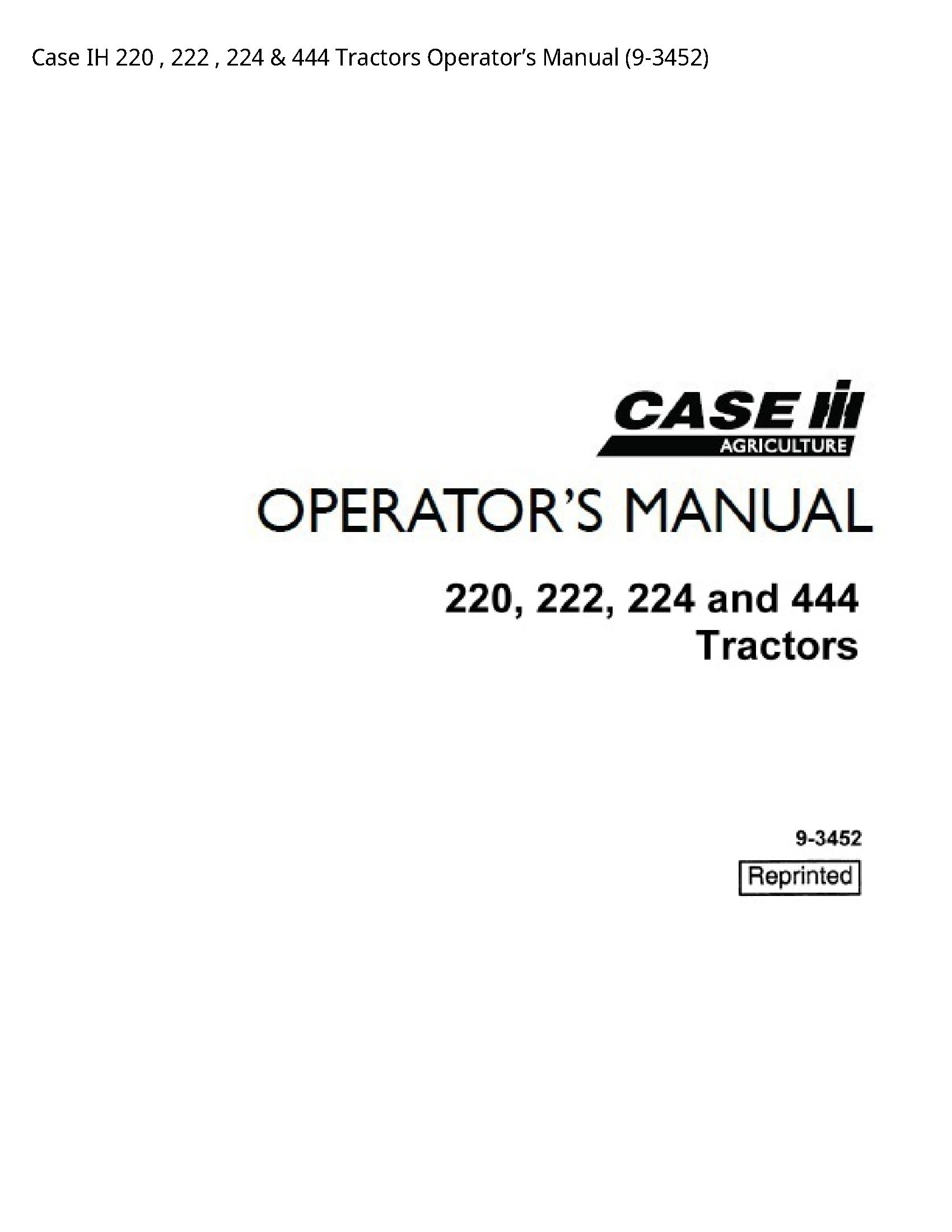 Case/Case IH 220 IH Tractors Operator’s manual