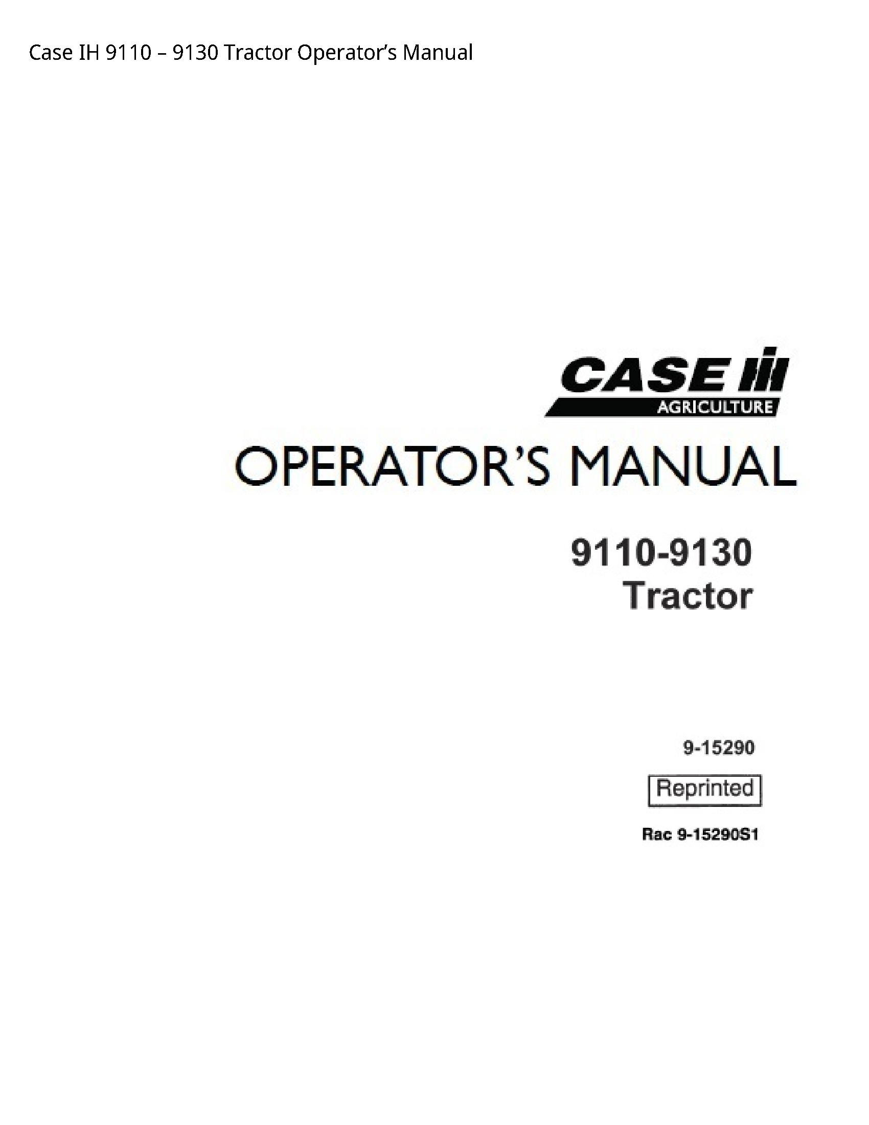 Case/Case IH 9110 IH Tractor Operator’s manual